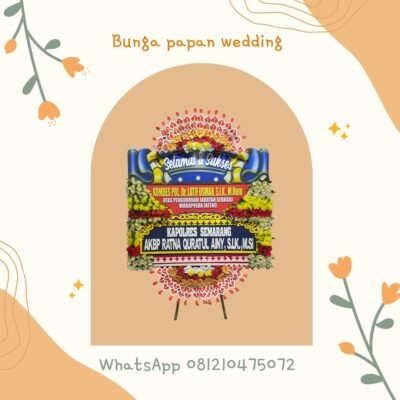 Contoh Bunga Papan di Banyumanik